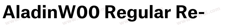 AladinW00 Regular Re字体转换 AladinW00 Regular Re字体转换